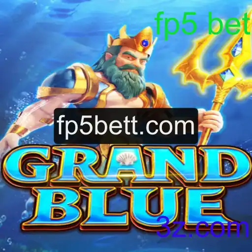 Explorando o Universo de GRANDBLUE e as Regras do Jogo com FP5 Bet