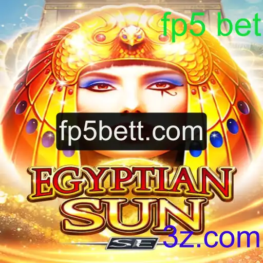 EgyptianSunSE: Descubra o Fascinante Mundo da Aventura Digital com FP5 Bet